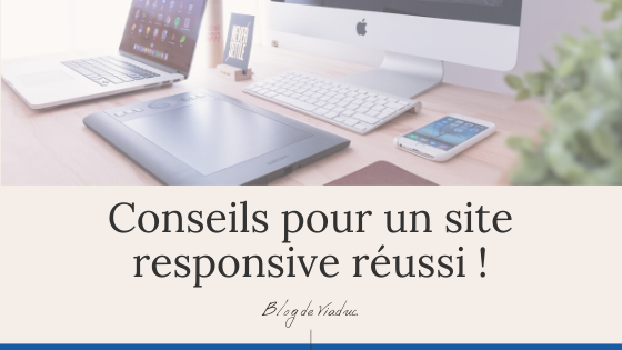 Conseils pour un site responsive reussi 2